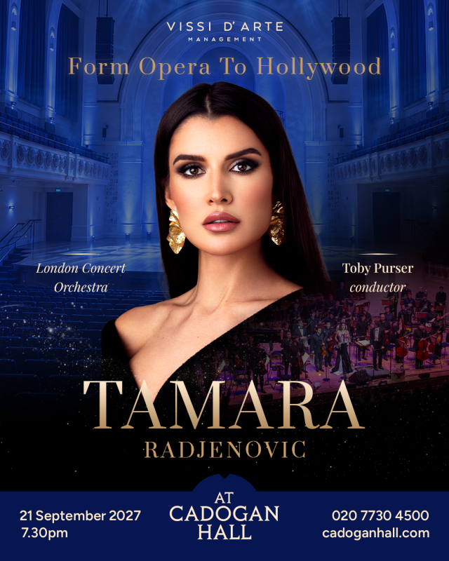 Tamara Radjenović's "From Opera to Hollywood" - London Cadogan Hall